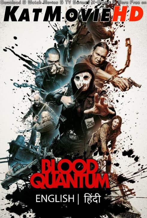 Blood Quantum (2019) Hindi Dubbed (ORG DD 5.1) + English [Dual Audio] BluRay 1080p 720p 480p HD [Full Movie]