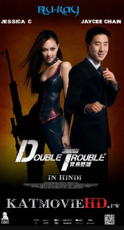 Double Trouble 2012 Hindi Bluray 720p 480p Dual Audio [Hindi + Chinese] Full Movie