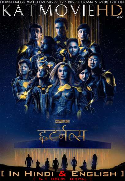Eternals (2021) Hindi (5.1 DD) IMAX WEB-DL 1080p 720p 480p Dual-Audio HD [Full Movie]