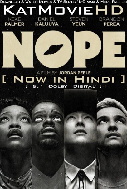 Nope (2022) Hindi Dubbed (ORG DD 5.1) [Dual Audio] WEB-DL 2160p 4K / 1080p 720p 480p HD [Full Movie]