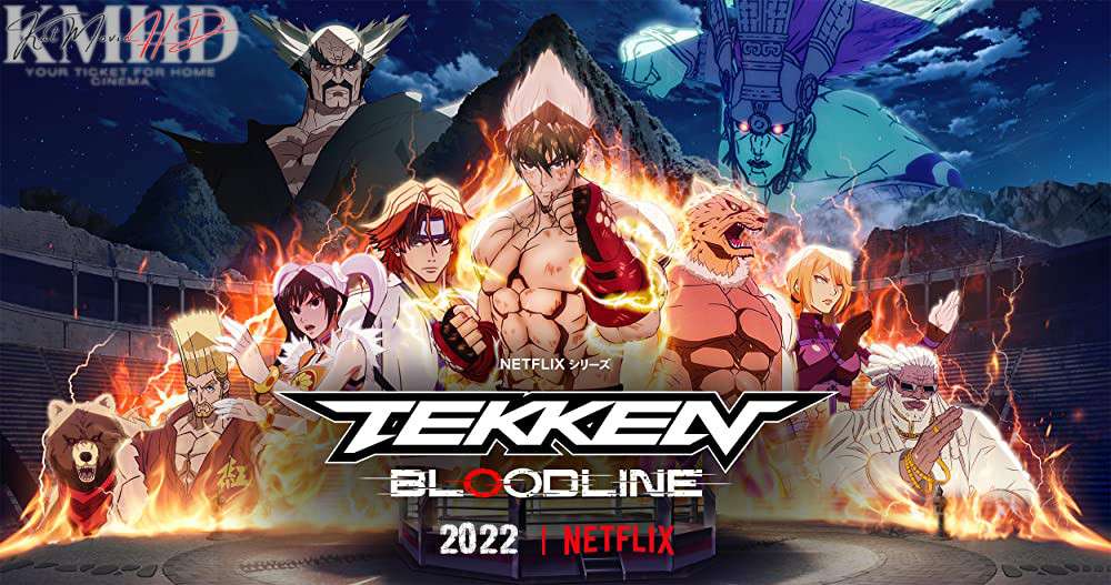 Tekken: Bloodline Season 1 [Dual Audio] [English Dubbed + Japanese] All Episodes | WEB-DL 1080p & 720p HD (x265 HEVC 10Bit) [2022 Netflix Series]