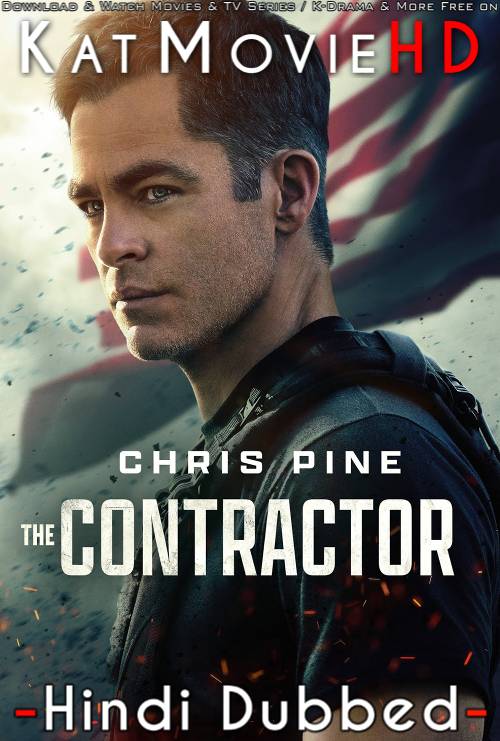 The Contractor (2022) Hindi Dubbed (ORG) English [Dual Audio] BluRay 1080p 720p 480p HD [Full Movie]