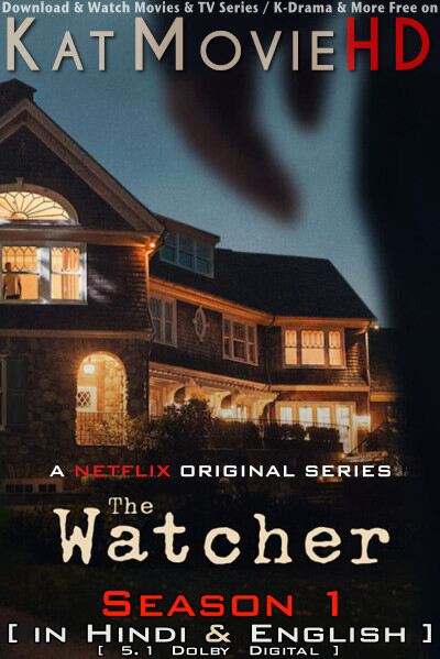 The Watcher (Season 1) Hindi Dubbed (DD 5.1) [Dual Audio] All Episodes | WEBRip 1080p 720p 480p HD [2022 Netflix Series]