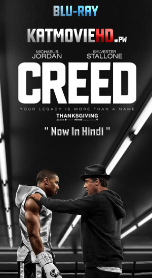 Creed 2015 BRRip 480p 720p 1080p Dual Audio (Hindi + English) x264 & Hevc 10bit 
