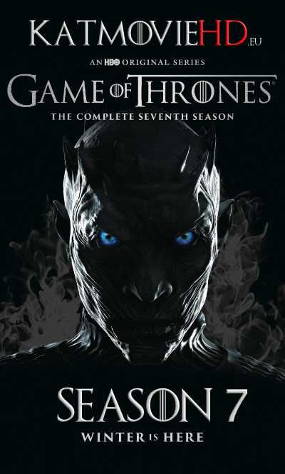 Game of Thrones: Season 7 Complete (Blu-ray) 1080p 720p 480p | GOT S7 All Episodes x264 / HEVC 10bit