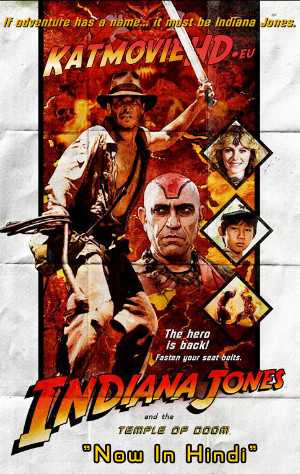 Indiana Jones and the Temple of Doom (1984) ( Hindi Dub ) Dual Audio | BluRay 480p / 720p / 1080p HD .