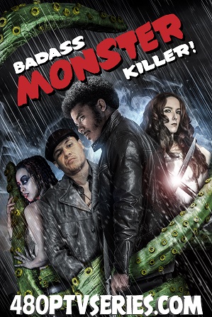 [18+] Badass Monster Killer (2015) Hindi [Dual Audio] Web-DL HD