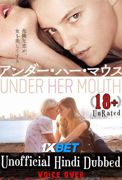 [18+] Below Her Mouth (2016) Hindi Dubbed [Dual Audio]