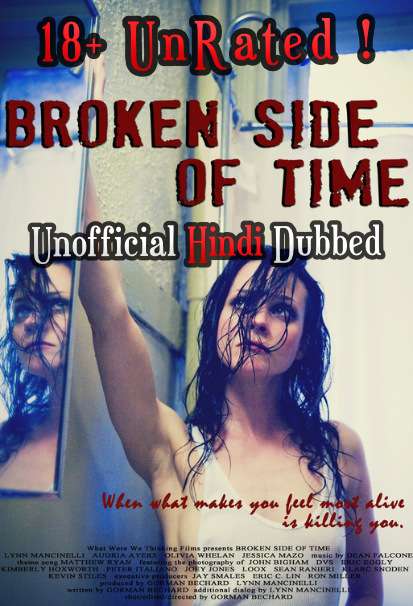 [18+] Broken Side of Time (2013) UNRATED Hindi Dubbed 