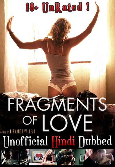 [18+] Fragments of Love (2016) Hindi Dubbed Dual Audio