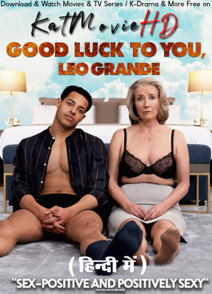 [18+] Good Luck to You, Leo Grande Hindi Dubbed [Dual Audio]