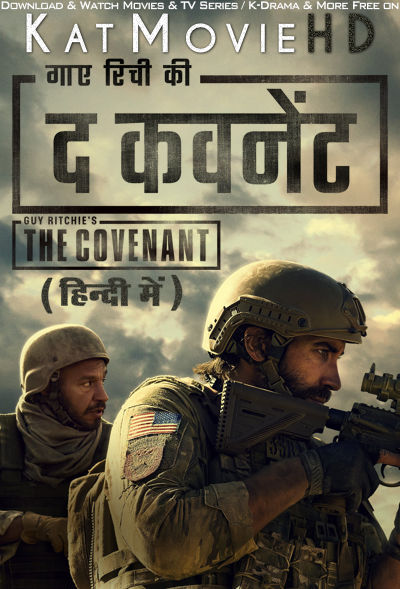 Guy Ritchie’s The Covenant (2023) Hindi Dubbed (ORG 5.1) & English [Dual Audio] BluRay 4K 2160p / 1080p 720p 480p HD [Full Movie]