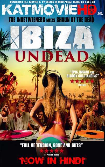 [18+] Ibiza Undead (2016) Hindi [Dual Audio] Web-DL