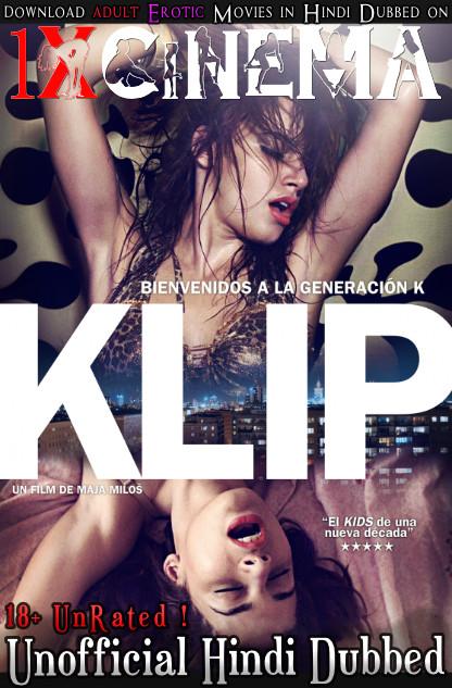 [18+] Klip (2012) BluRay HD Dual Audio Hindi Dubbed