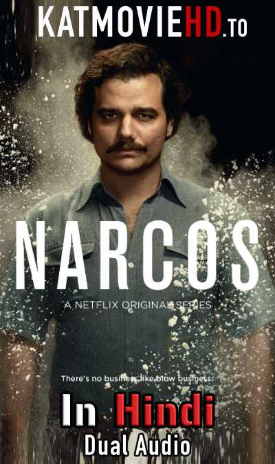 Narcos Season 1 in Hindi (All Episodes) S01 Complete | BluRay 720p HD | Dual Audio + Hindi Subs | Netflix Series