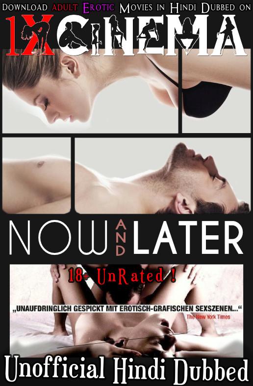 [18+] Now & Later (2009) HD BluRay Hindi Dubbed