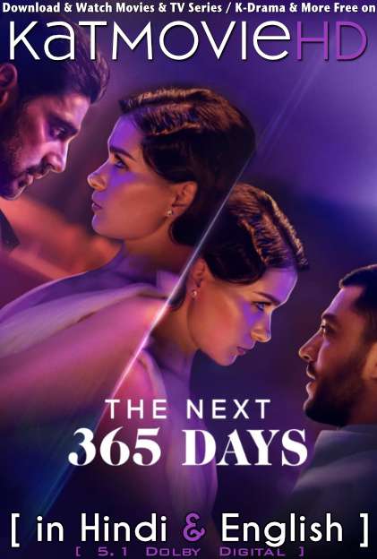 [18+] The Next 365 Days (2022) Hindi Dubbed English [Dual Audio]