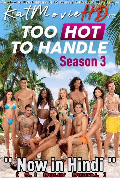 [18+] Too Hot to Handle (Season 3) Hindi Dubbed [Dual Audio]